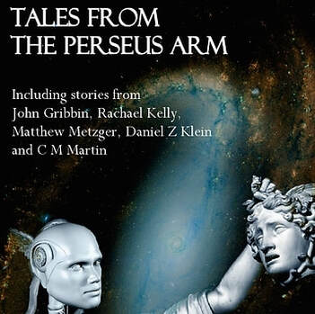 Cover of Tales From The Perseus Arm Anthology Volume 1 featuring Blumelena by RB Kelly shortlisted for the Bridport Prize